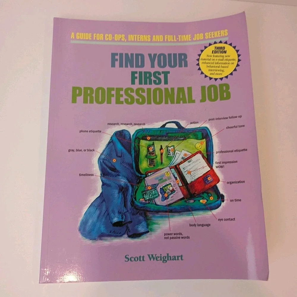 Find Your First Professional Job by Scott Weighart - Trade Paperback